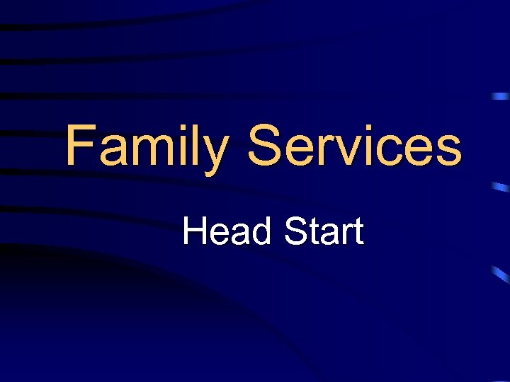 Family Services Head Start 