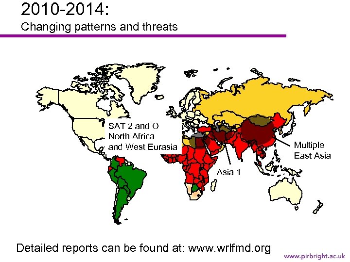 2010 -2014: Changing patterns and threats SAT 2 and O North Africa and West
