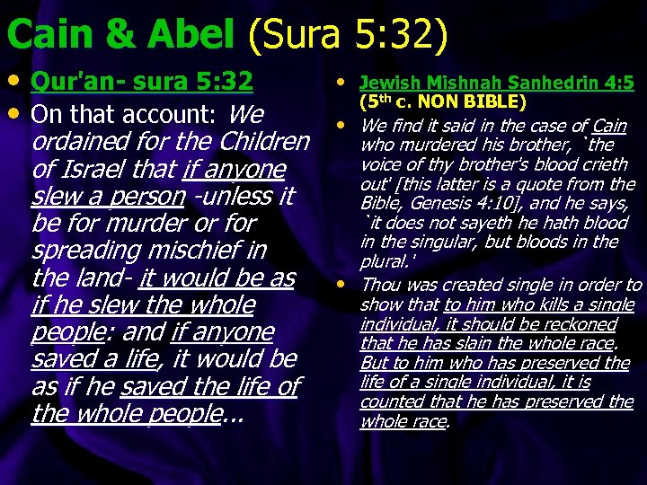 Cain & Abel (Sura 5: 32) • Qur'an- sura 5: 32 • On that