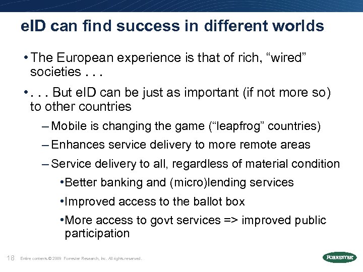 e. ID can find success in different worlds • The European experience is that