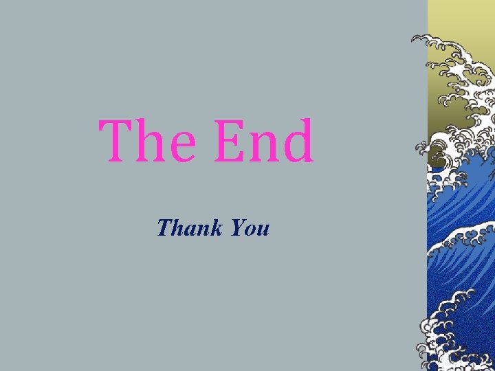 The End Thank You 