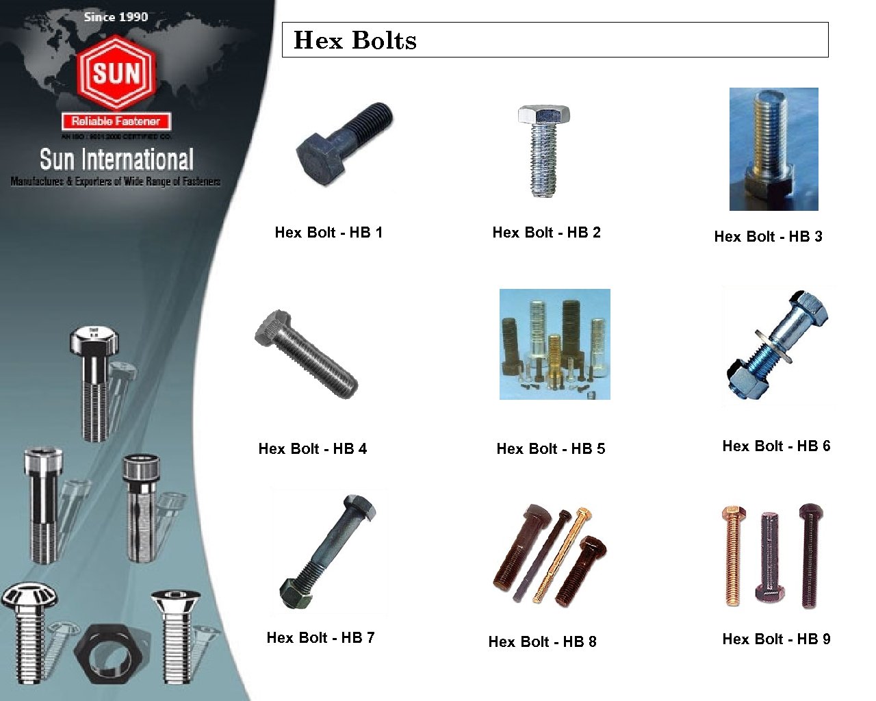 Hex Bolts Hex Bolt - HB 1 Hex Bolt - HB 4 Hex Bolt
