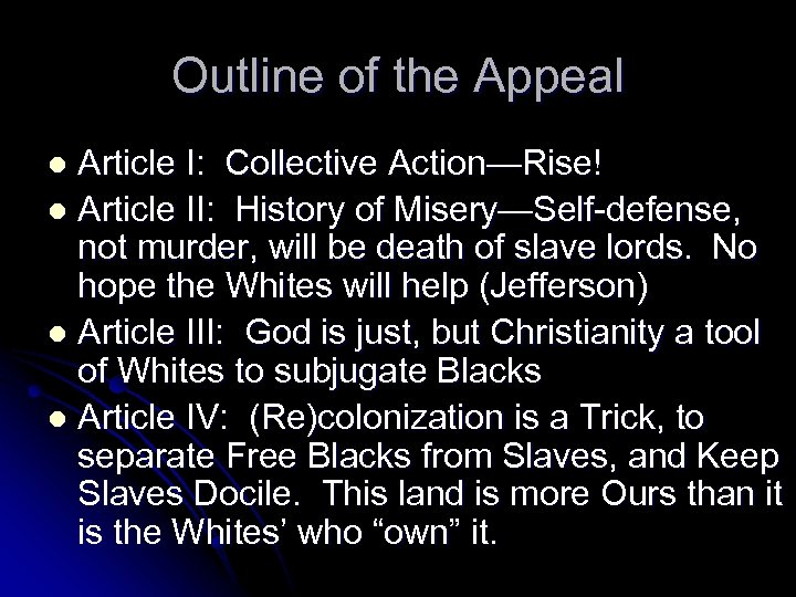 Outline of the Appeal Article I: Collective Action—Rise! l Article II: History of Misery—Self-defense,