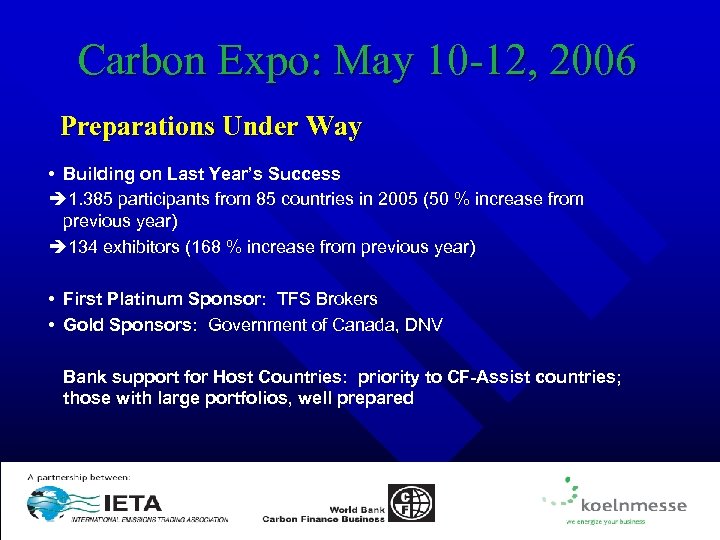 Carbon Expo: May 10 -12, 2006 Preparations Under Way • Building on Last Year’s
