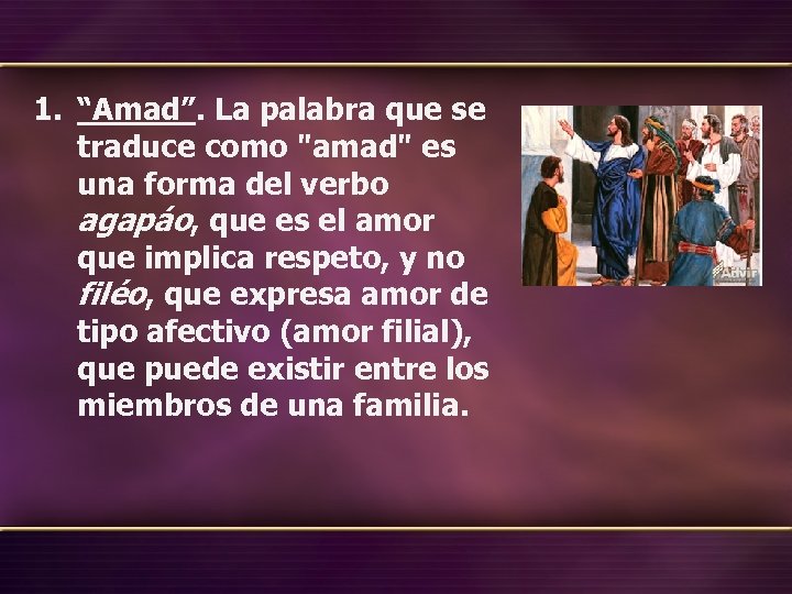 1. “Amad”. La palabra que se traduce como 