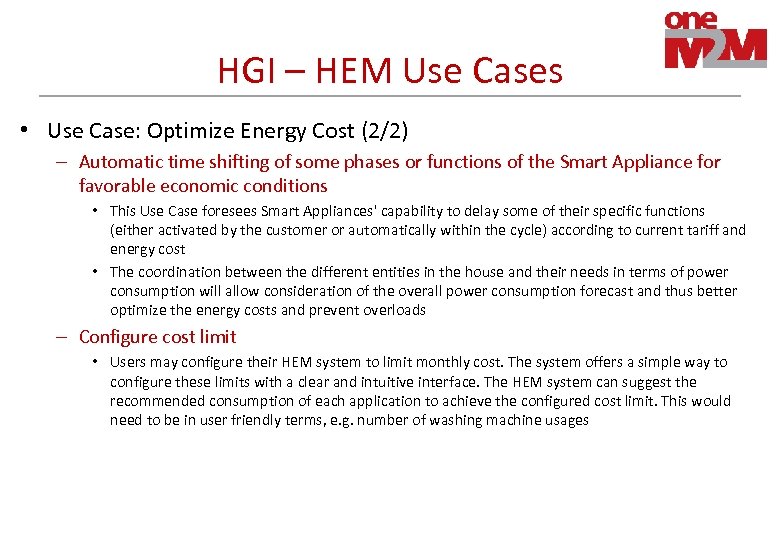 HGI – HEM Use Cases • Use Case: Optimize Energy Cost (2/2) – Automatic