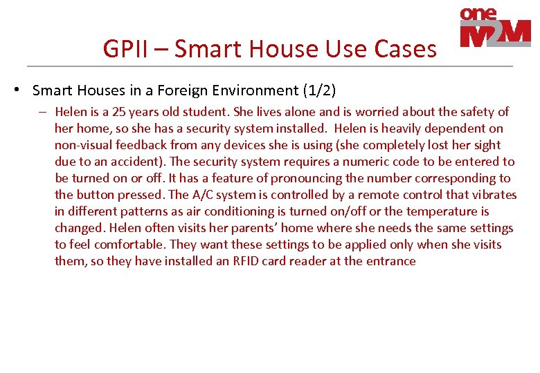 GPII – Smart House Use Cases • Smart Houses in a Foreign Environment (1/2)