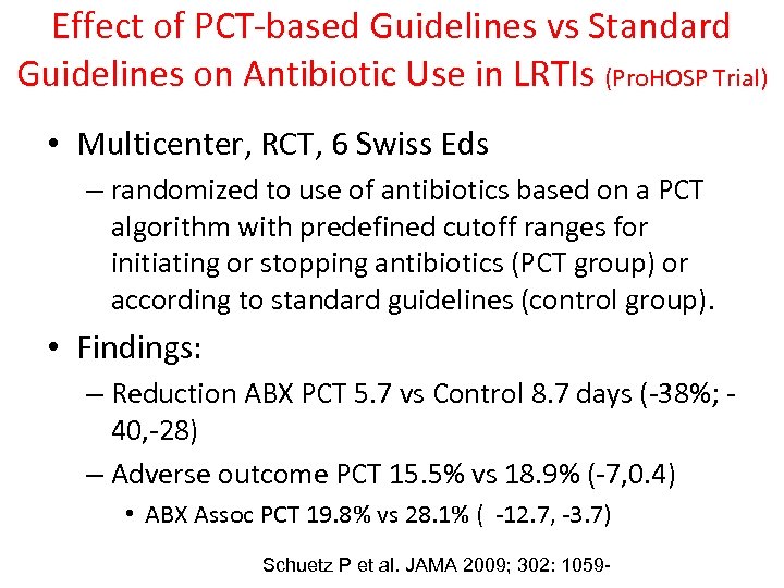 Effect of PCT-based Guidelines vs Standard Guidelines on Antibiotic Use in LRTIs (Pro. HOSP