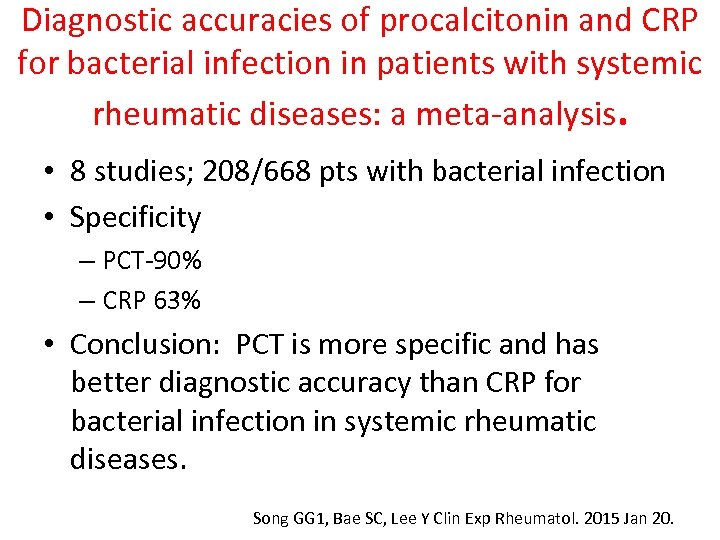Diagnostic accuracies of procalcitonin and CRP for bacterial infection in patients with systemic rheumatic