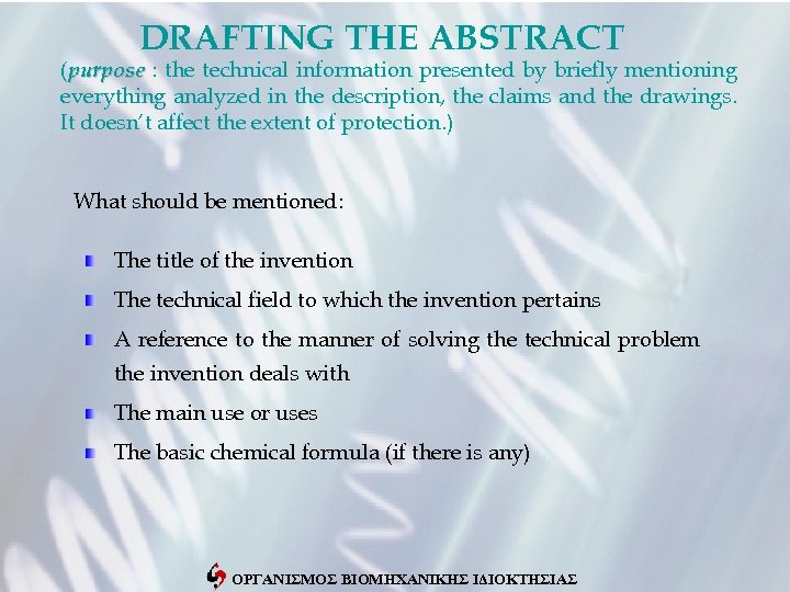 DRAFTING THE ABSTRACT (purpose : the technical information presented by briefly mentioning everything analyzed
