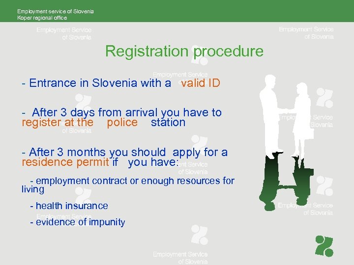 Employment service of Slovenia Koper regional office Registration procedure - Entrance in Slovenia with