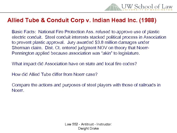 Allied Tube & Conduit Corp v. Indian Head Inc. (1988) Basic Facts: National Fire