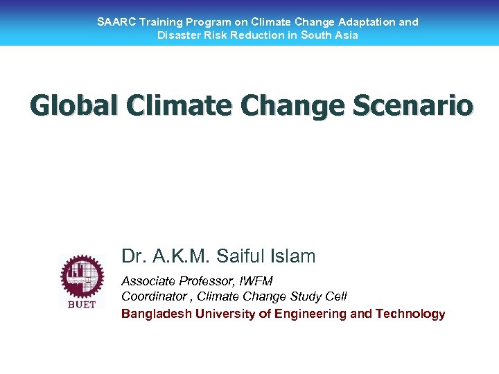 SAARC Training Program on Climate Change Adaptation and Disaster Risk Reduction in South Asia
