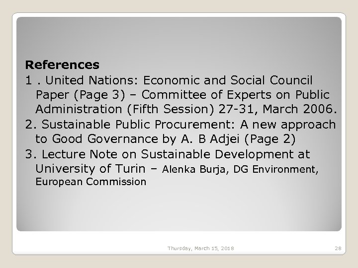 References 1. United Nations: Economic and Social Council Paper (Page 3) – Committee of