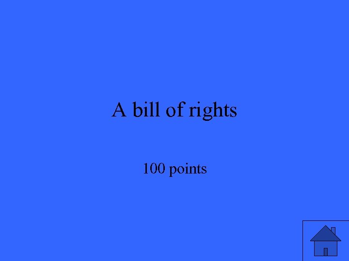 A bill of rights 100 points 