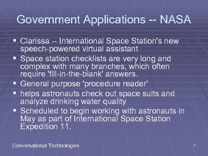 Government Applications -- NASA § Clarissa -- International Space Station's new § § speech-powered