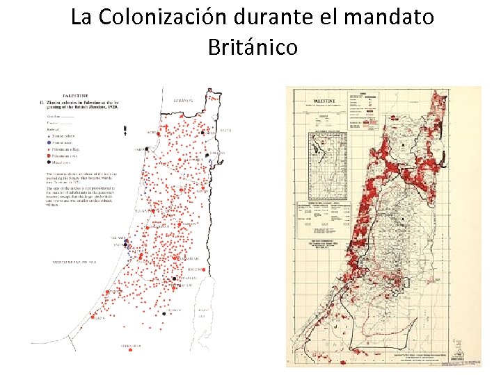 La Colonización durante el mandato Británico 