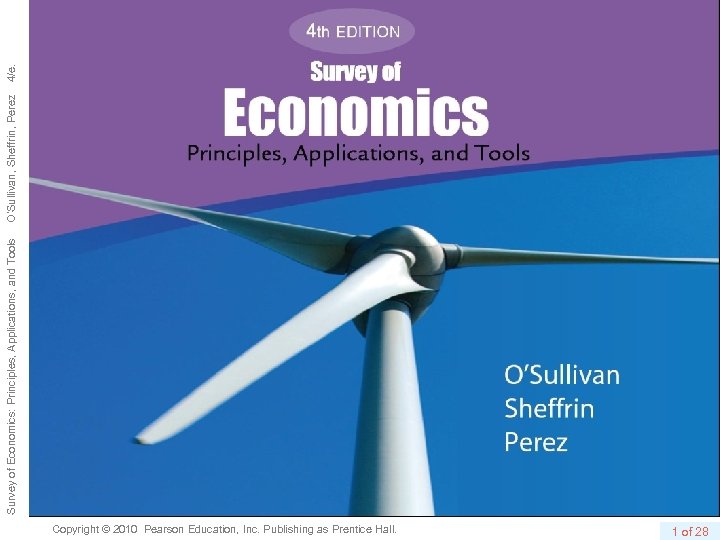 Copyright © 2010 Pearson Education, Inc. Publishing as Prentice Hall. 1 of 28 Survey