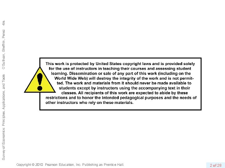 Copyright © 2010 Pearson Education, Inc. Publishing as Prentice Hall. 2 of 28 Survey