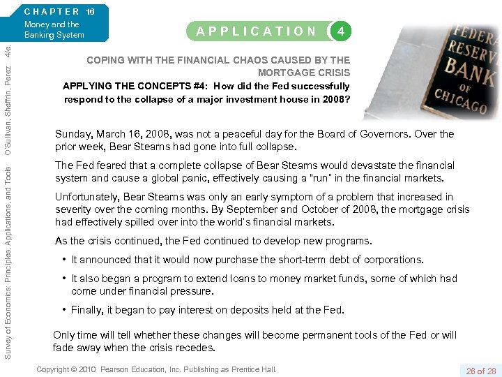 Survey of Economics: Principles, Applications, and Tools O’Sullivan, Sheffrin, Perez 4/e. C H A