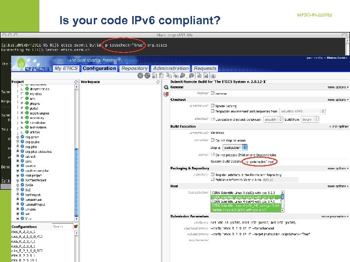 Is your code IPv 6 compliant? INFSO-RI-223782 