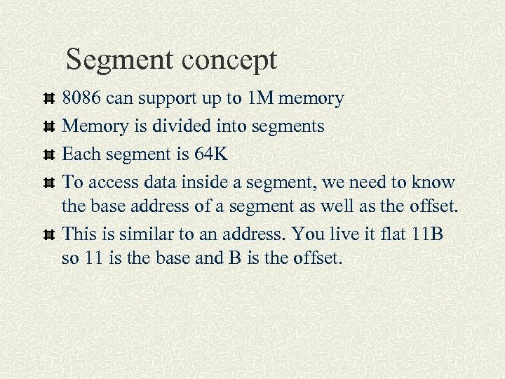 Segment concept 8086 can support up to 1 M memory Memory is divided into