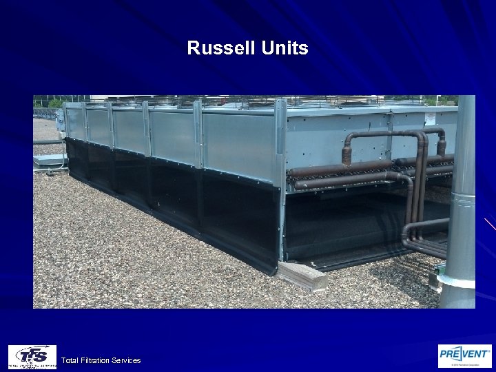 Russell Units Total Filtration Services 