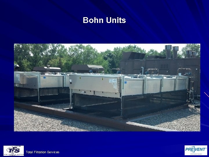 Bohn Units Total Filtration Services 