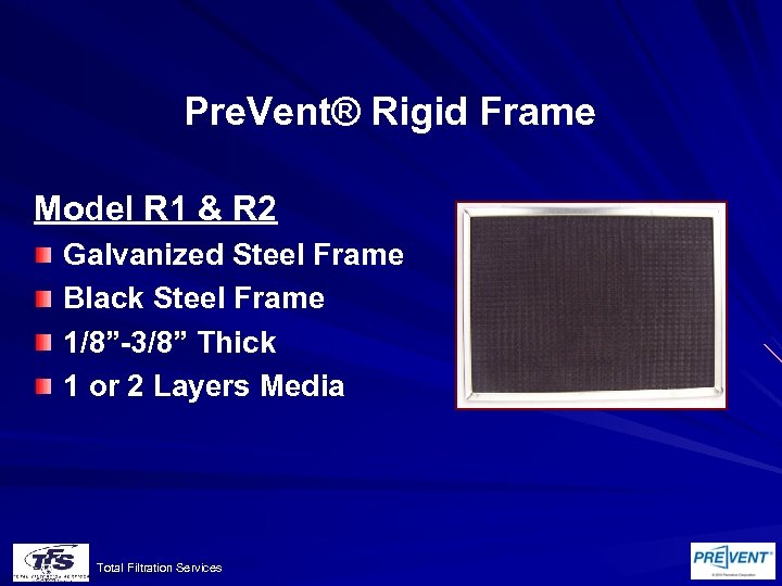 Pre. Vent® Rigid Frame Model R 1 & R 2 Galvanized Steel Frame Black