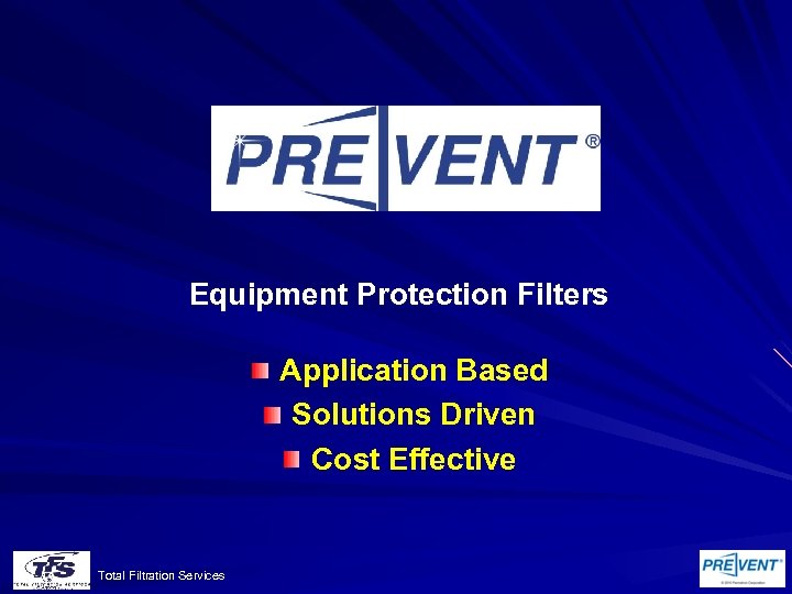 Equipment Protection Filters Application Based Solutions Driven Cost Effective Total Filtration Services 