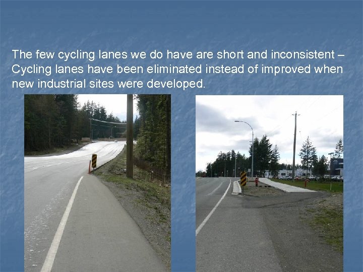 The few cycling lanes we do have are short and inconsistent – Cycling lanes