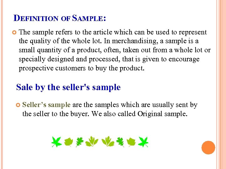 DEFINITION OF SAMPLE: The sample refers to the article which can be used to