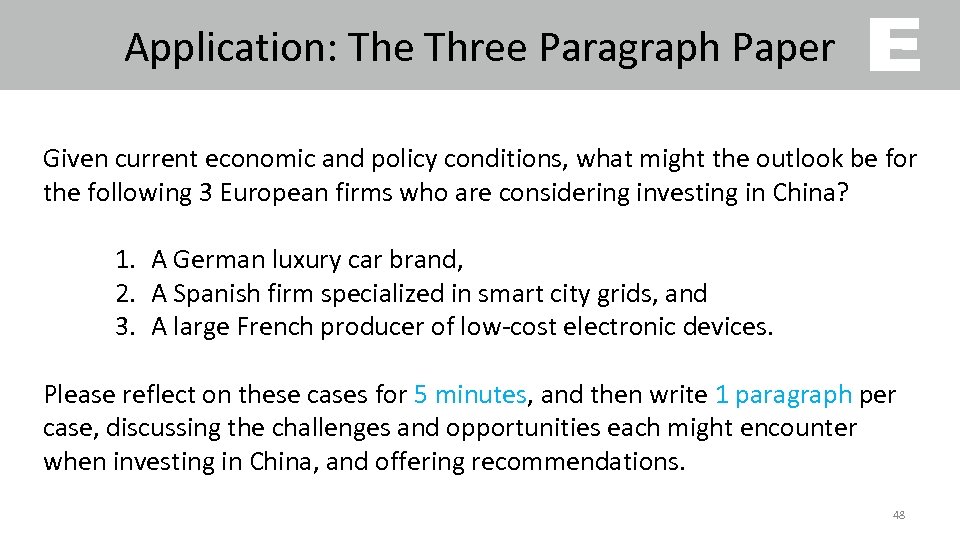 Application: The Three Paragraph Paper Given current economic and policy conditions, what might the