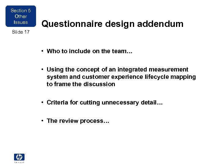 Section 5 Other Issues Questionnaire design addendum Slide 17 • Who to include on