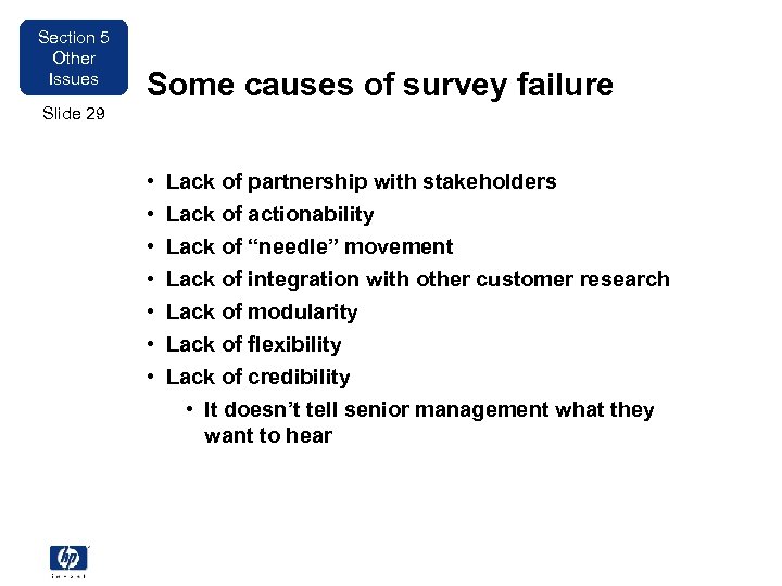 Section 5 Other Issues Some causes of survey failure Slide 29 • • Lack