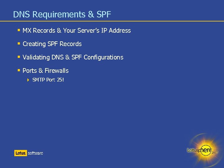 DNS Requirements & SPF MX Records & Your Server’s IP Address Creating SPF Records