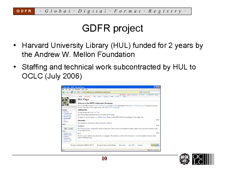 GDFR project • Harvard University Library (HUL) funded for 2 years by the Andrew