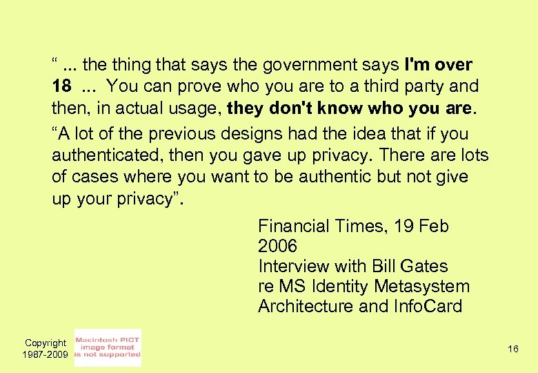 “. . . the thing that says the government says I'm over 18. .