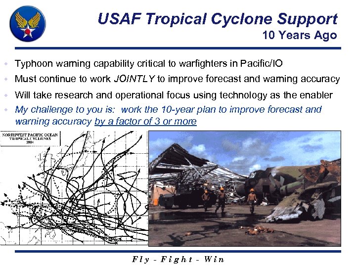USAF Tropical Cyclone Support 10 Years Ago w Typhoon warning capability critical to warfighters