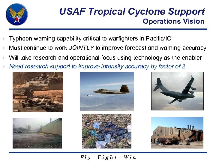 USAF Tropical Cyclone Support Operations Vision w Typhoon warning capability critical to warfighters in
