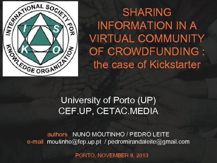 SHARING INFORMATION IN A VIRTUAL COMMUNITY OF CROWDFUNDING : the case of Kickstarter University