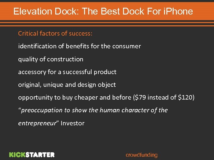 Elevation Dock: The Best Dock For i. Phone Critical factors of success: identification of