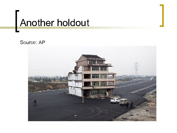 Another holdout Source: AP 