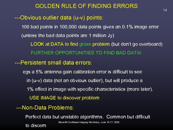 GOLDEN RULE OF FINDING ERRORS ---Obvious outlier data (u-v) points: 100 bad points in