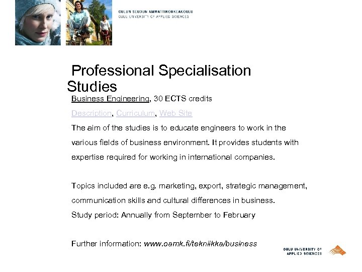  Professional Specialisation Studies Business Engineering, 30 ECTS credits Description, Curriculum, Web Site The