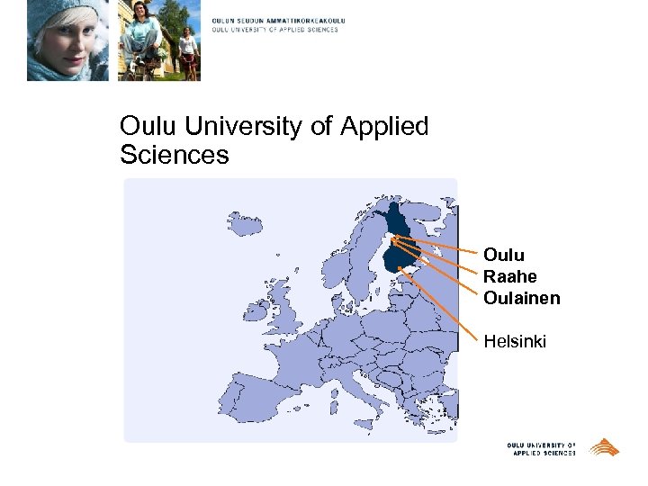 Oulu University of Applied Sciences – Part of Life Worldwide Teksti Oulu Raahe Oulainen