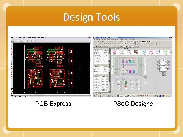 Design Tools PCB Express PSo. C Designer 
