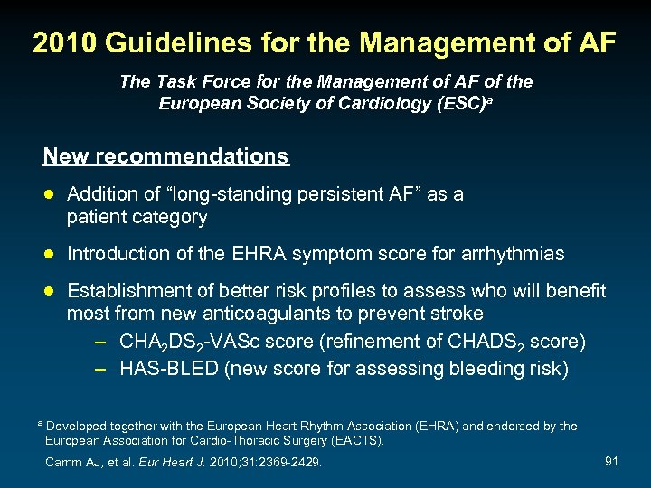 2010 Guidelines for the Management of AF The Task Force for the Management of