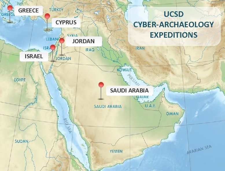 GREECE CYPRUS JORDAN UCSD CYBER-ARCHAEOLOGY EXPEDITIONS ISRAEL SAUDI ARABIA 