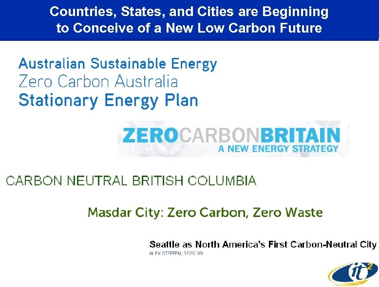 Countries, States, and Cities are Beginning to Conceive of a New Low Carbon Future
